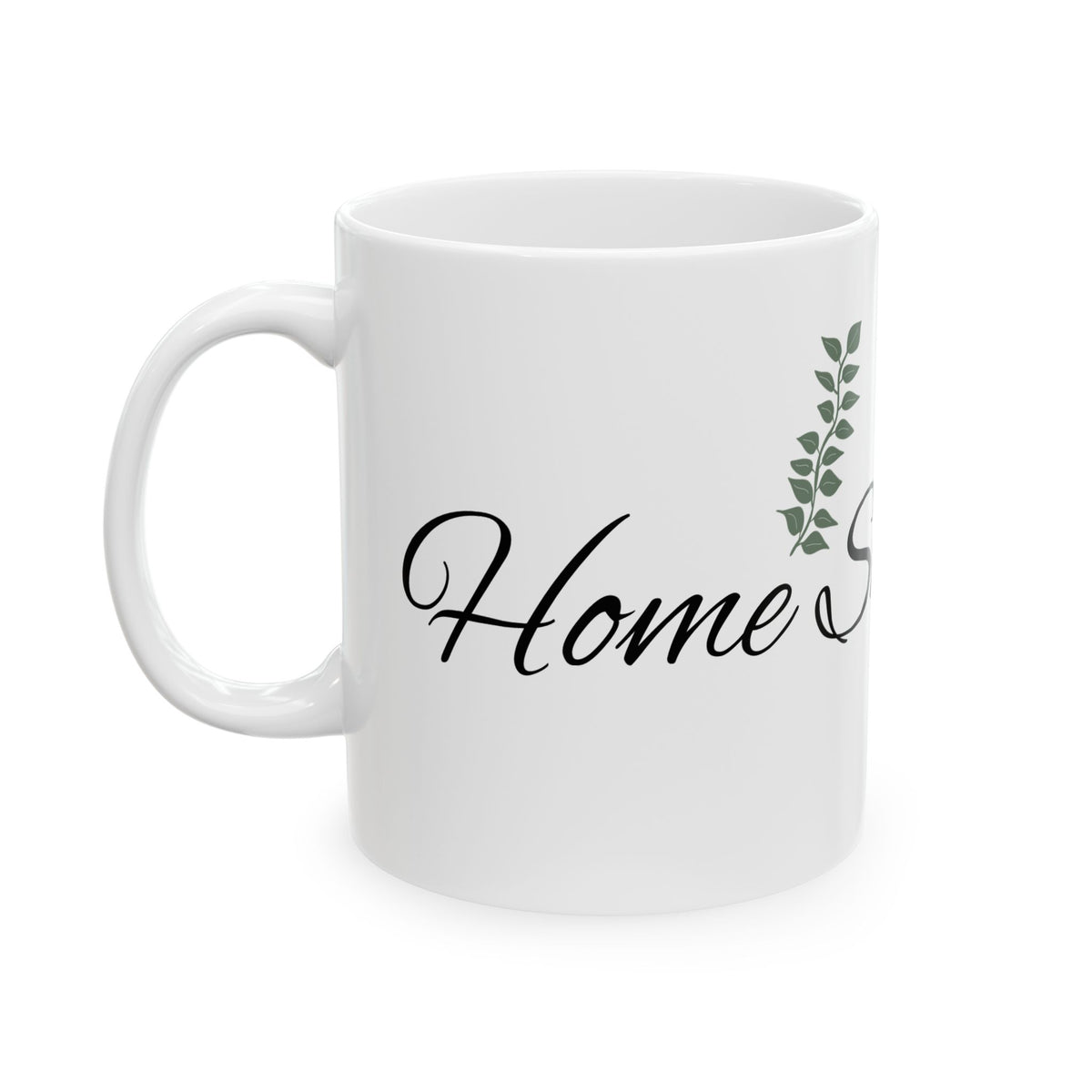 Home Sweet Home Ceramic Mug — Script Text with Green Leaf Accent (11oz, 15oz)
